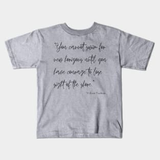 A Quote about Hope by William Faulkner Kids T-Shirt